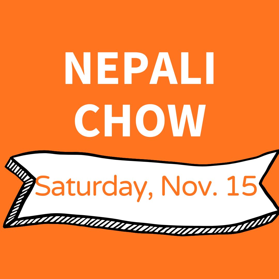 Nepali Chow: Saturday, Nov. 15